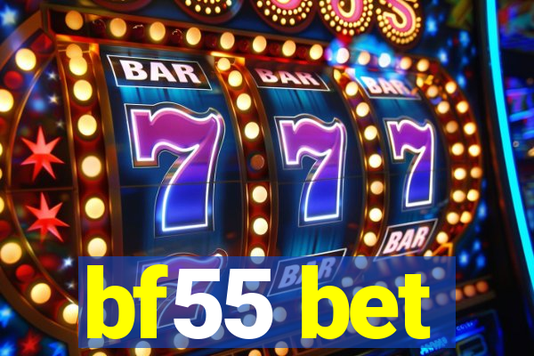 bf55 bet